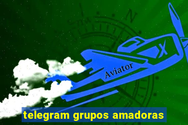 telegram grupos amadoras